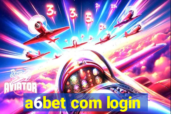 a6bet com login